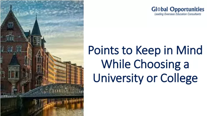 points to keep in mind while choosing a university or college