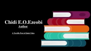 Chidi Ezeobi is a very Creative and Unique Writer