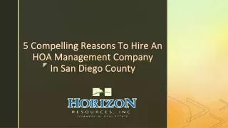 Compelling Reasons To Hire An HOA Management Company In San Diego County