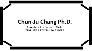 Chun-Ju Chang Ph.D. - A Resourceful Professional From New York