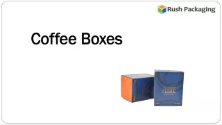coffee boxes