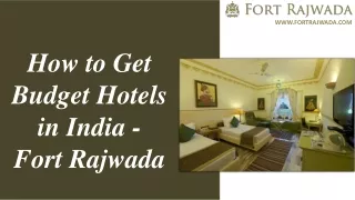 Online Booking For Hotels in India - Fort Rajwada