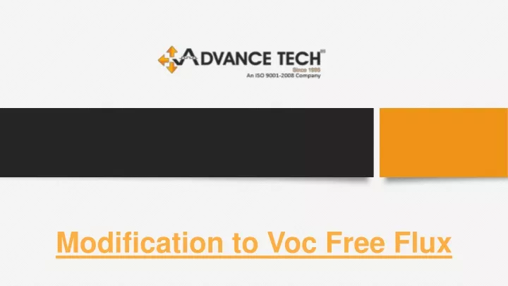 m odification to voc free flux