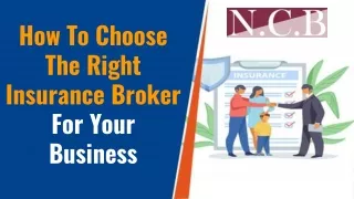 How To Choose The Right Insurance Broker For Your Business