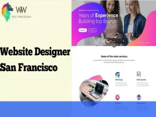 Get a Skilled Website Designer San Francisco at Wolf Web