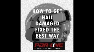how to get hail damaged fixed the best way