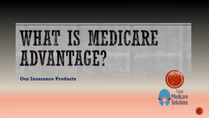 what is medicare advantage