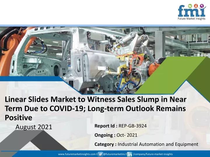 linear slides market to witness sales slump