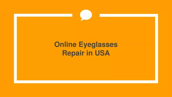 online eyeglasses repair in usa