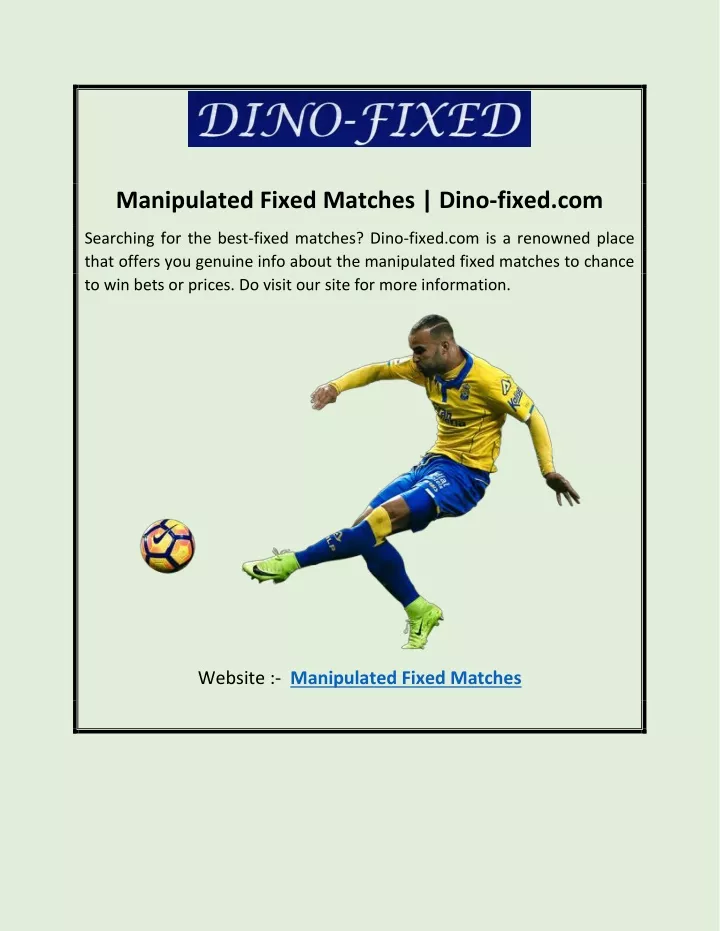 manipulated fixed matches dino fixed com