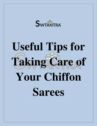 Useful Tips for Taking Care of Your Chiffon Sarees