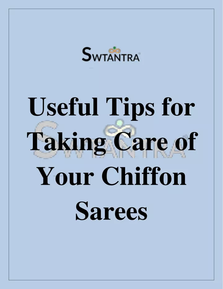 useful tips for taking care of your chiffon sarees