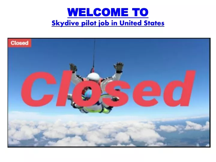 welcome to skydive pilot job in united states