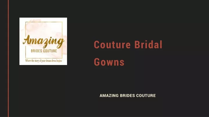 couture bridal gowns