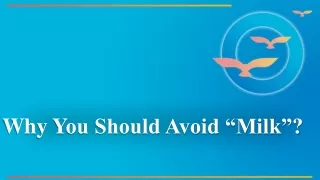 why y ou should avoid milk