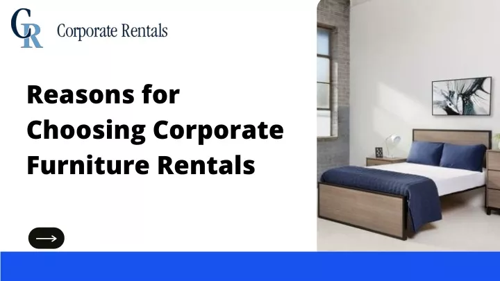 r easons for choosing corporate furniture rentals