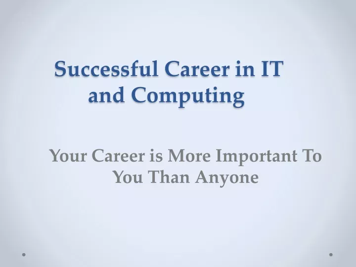 successful career in it and computing