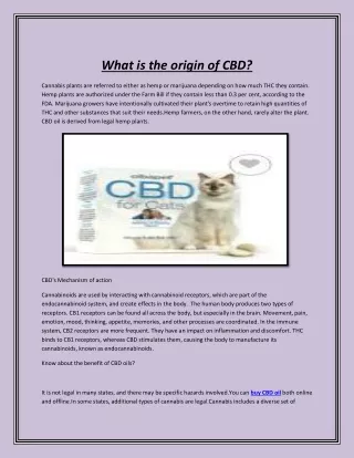 What is the origin of CBD