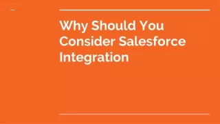 why should you consider salesforce integration