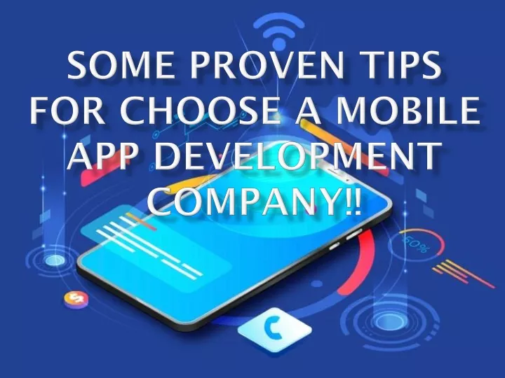 some proven tips for choose a mobile app development company