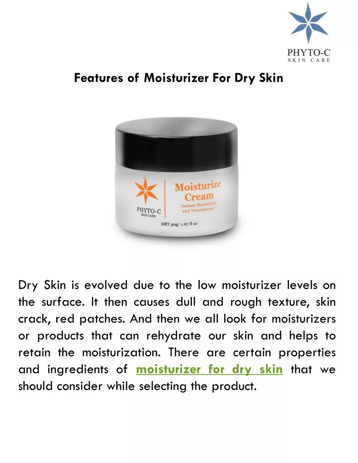 features of moisturizer for dry skin