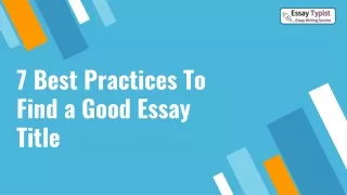 7 best practices to find a good essay title
