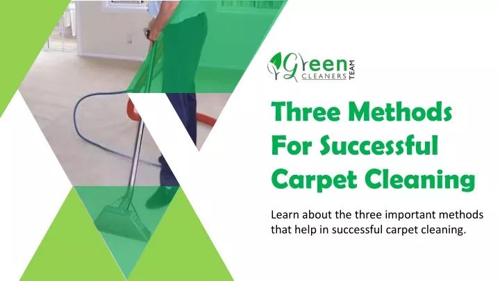 three methods for successful carpet cleaning