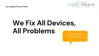 24-hour Cell Phone Repair services at Los Angeles Phone Freaks