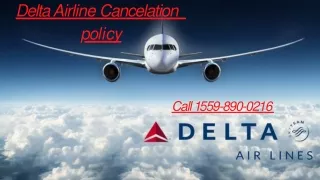 1 559-890-0216 Delta Airlines Cancelation policy