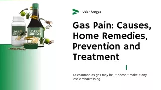 Gas Pain Causes, Home Remedies, Prevention and Treatment