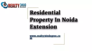 Residential Property In Noida Extension