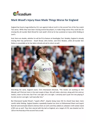 Mark Wood’s Injury Have Made Things Worse for England