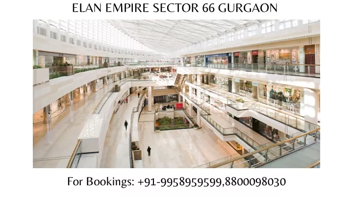 elan empire sector 66 gurgaon