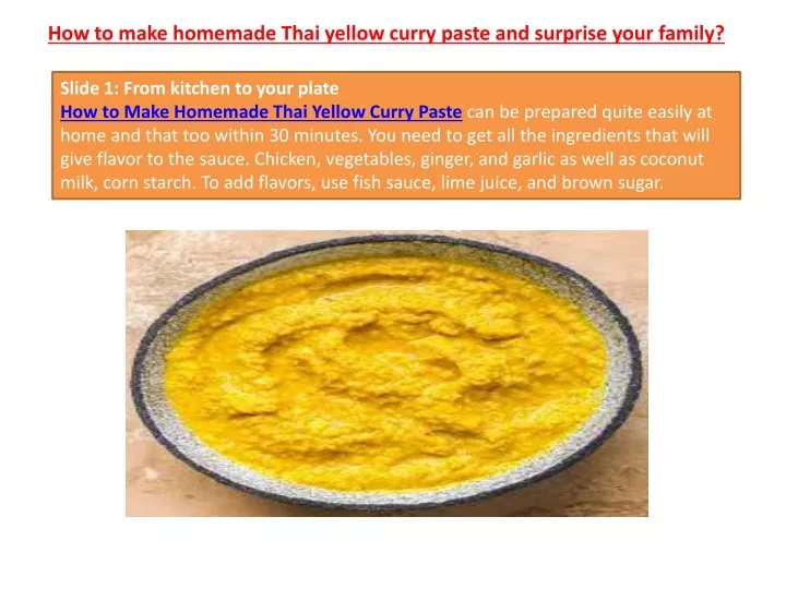 how to make homemade thai yellow curry paste and surprise your family