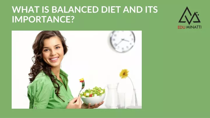 what is balanced diet and its importance