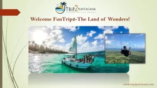 Welcome FunTrip2-The Land of Wonders