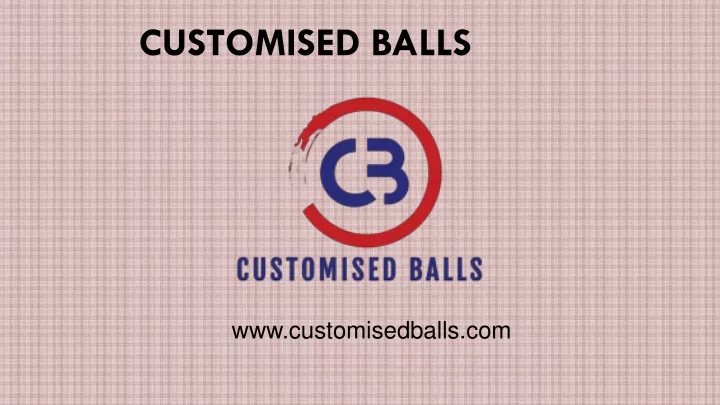 customised balls