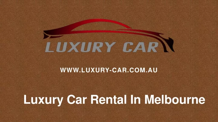 luxury car rental in melbourne