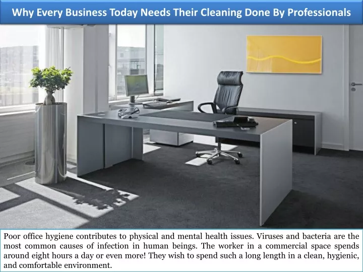 why every business today needs their cleaning done by professionals