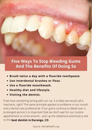 Five Ways To Stop Bleeding Gums And The Benefits Of Doing So