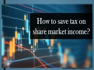 HOW TO SAVE TAX ON SHARE MARKET INCOME