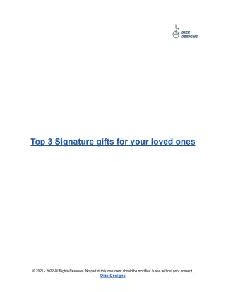Top 3 Signature gifts for your loved ones