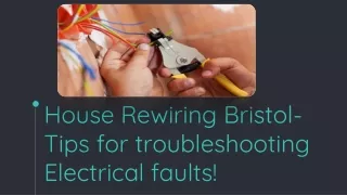 House Rewiring Bristol-Tips for troubleshooting Electrical faults!