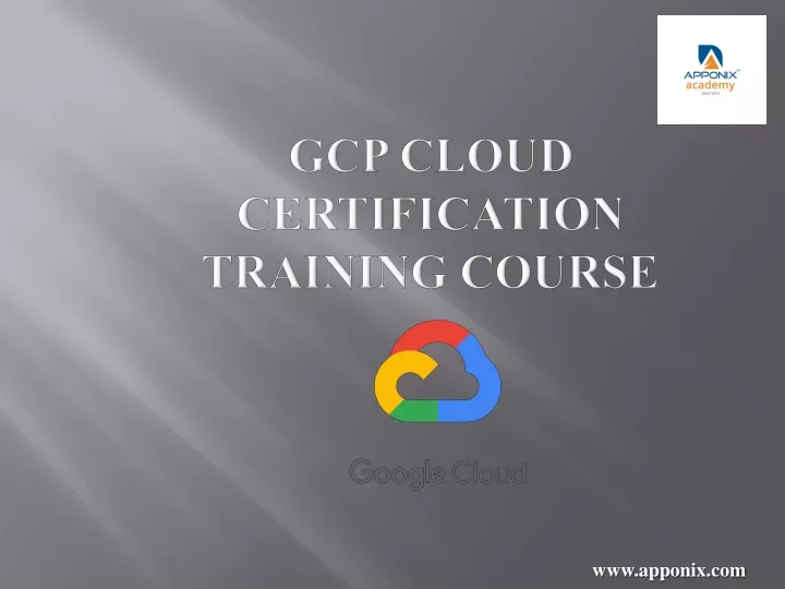 PPT - GCP Cloud Certification Training Course PowerPoint Presentation