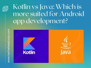 kotlin vs java which is more suited for android