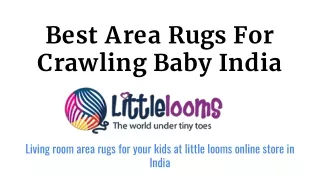 Best Area Rugs For Crawling Baby India