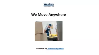 we move anywhere