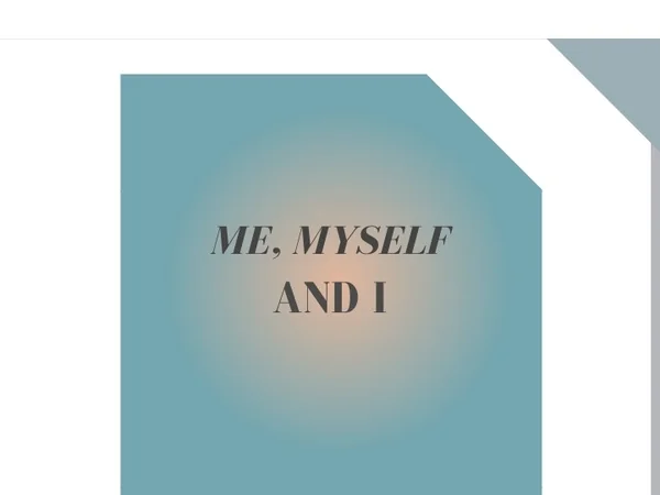 me myself