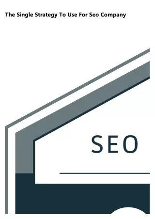 the single strategy to use for seo company