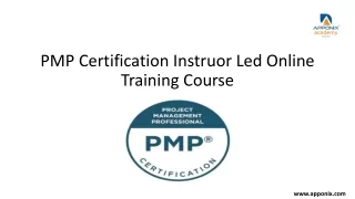 PMP Certification Instruor Led Online Training - bhavya bajaj